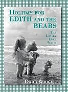 Fester Einband Holiday For Edith And The Bears von Dare Wright
