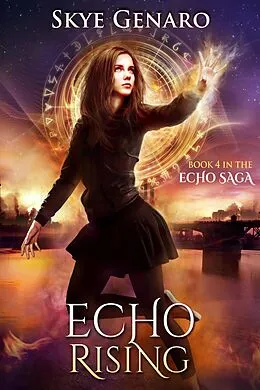 E-Book (epub) Echo Rising, Book 4 in The Echo Saga von Skye Genaro