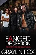 E-Book (epub) Fanged Deception: The Fourth Arcane Court Novel von Graylin Fox