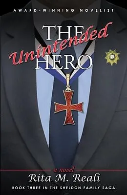 E-Book (epub) The Unintended Hero von Rita M. Reali