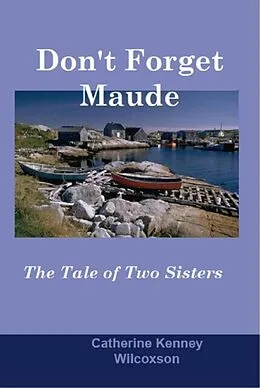 E-Book (epub) Don't Forget Maude von Catherine Kenney Wilcoxson