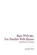 E-Book (epub) Bare With Me, I'm Terrible With Names von Lian Waite