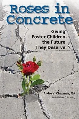 E-Book (epub) Roses in Concrete von Andre Chapman