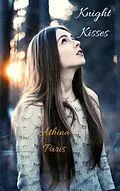 E-Book (epub) Knight Kisses von Athina Paris