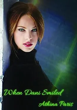 E-Book (epub) When Dani Smiled von Athina Paris