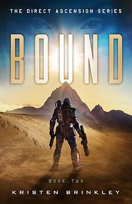 E-Book (epub) The Direct Ascension Series Bound Book Two von Kristen Brinkley