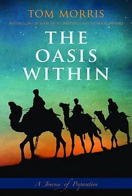 E-Book (epub) The Oasis Within von Tom Morris