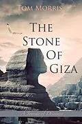 E-Book (epub) The Stone of Giza von Tom Morris