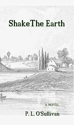 E-Book (epub) Shake The Earth von P. L. O'Sullivan
