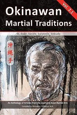 E-Book (epub) Okinawan Martial Traditions, Vol. 2-1 von Mario McKenna, Marvin Labbate, Et Al. VanHorne