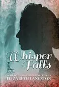 E-Book (epub) Whisper Falls von Elizabeth Langston
