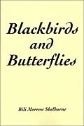 E-Book (epub) Blackbirds and Butterflies von Bili Morrow Shelburne