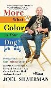Fester Einband More What Color is Your Dog? von Joel Silverman
