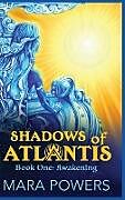 Livre Relié Shadows of Atlantis de Mara Powers
