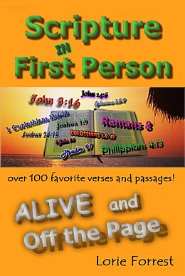 E-Book (epub) Scripture in First Person, ALIVE and Off the Page von Lorie Forrest