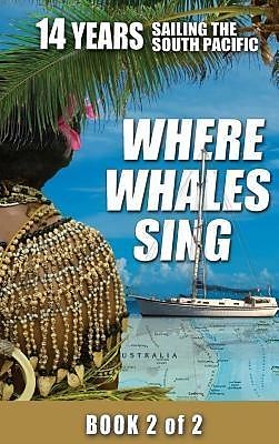 E-Book (epub) Where Whales Sing von Daniel H. van Ginhoven