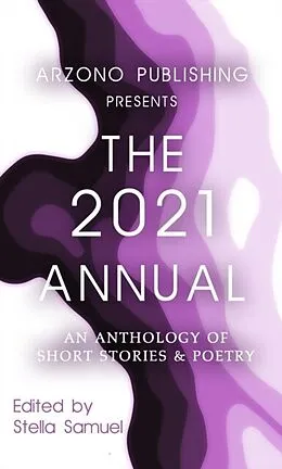 E-Book (epub) ARZONO Publishing Presents The 2021 Annual von Unknown
