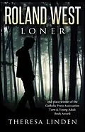 E-Book (epub) Roland West, Loner von Theresa A Linden