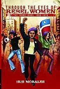 E-Book (epub) Through the Eyes of Rebel Women von Iris Morales