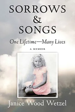 E-Book (epub) Sorrows & Songs von Janice Wood Wetzel