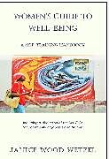 eBook (epub) Women's Guide to Well-Being de Janice Wood Wetzel