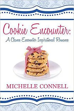 E-Book (epub) Cookie Encounter: A Chance Encounter Inspirational Romance von Michelle Connell