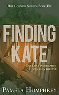 E-Book (epub) Finding Kate (Hill Country Secrets, #2) von Pamela Humphrey