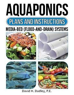 E-Book (epub) Aquaponics Plans and Instructions von P. E. Dudley