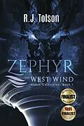 E-Book (epub) Zephyr The West Wind Final Edition (Chaos Chronicles: Book 1) von R. J. Tolson
