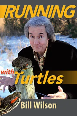 E-Book (epub) Running With Turtles von Bill Wilson