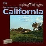 Couverture cartonnée Exploring Wine Regions - California Central Coast de Michael C Higgins