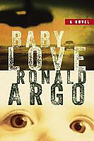 Kartonierter Einband Baby Love von Ronald Argo