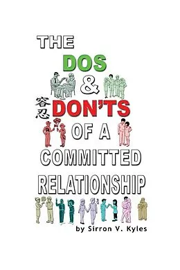 E-Book (epub) The Dos & Don'ts Of A Committed Relationship von Sirron V. Kyles