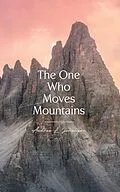E-Book (epub) The One Who Moves Mountains von Andrea Johanson