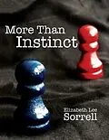 E-Book (epub) More Than Instinct von Elizabeth Lee Sorrell