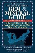 Couverture cartonnée Northeast Treasure Hunter's Gem and Mineral Guide (6th Edition) de Kathy J. Rygle, Stephen F. Pederson