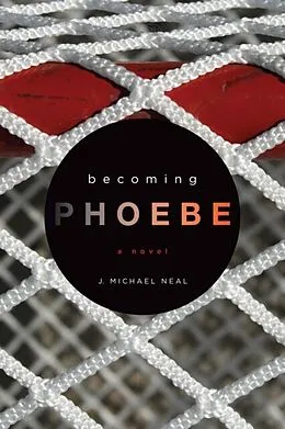 E-Book (epub) Becoming Phoebe von J Michael Neal