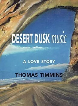 E-Book (epub) Desert Dusk Music von Thomas Timmins