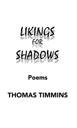 E-Book (epub) Likings for Shadows von Thomas Timmins