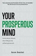 E-Book (epub) Your Prosperous Mind von Aaron Anastasi