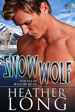 E-Book (epub) Snow Wolf von Heather Long