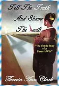E-Book (epub) TELL THE TRUTH AND SHAME THE DEVIL von Theresa Ann Clark