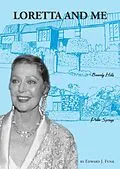 E-Book (epub) Loretta and Me von Edward J Funk