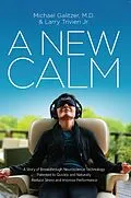E-Book (epub) New Calm von M. D. & Larry Trivieri Jr Michael Galitzer