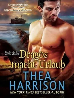 E-Book (epub) Dragos macht Urlaub von Thea Harrison