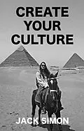 E-Book (epub) Create Your Culture von Jack Simon