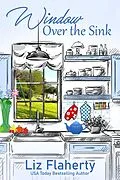 E-Book (epub) Window Over the Sink von Liz Flaherty