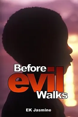 E-Book (epub) Before Evil Walks von EK Jasmine