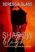 E-Book (epub) Shadow Blight von Seressia Glass