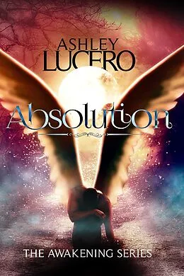 E-Book (epub) Absolution von Ashley Lucero